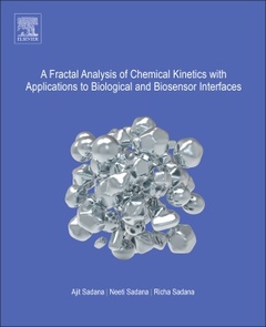 Couverture de l’ouvrage A Fractal Analysis of Chemical Kinetics with Applications to Biological and Biosensor Interfaces