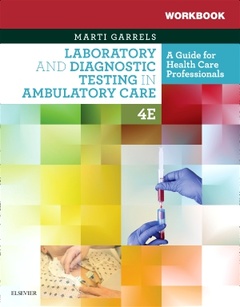Couverture de l’ouvrage Workbook for Laboratory and Diagnostic Testing in Ambulatory Care
