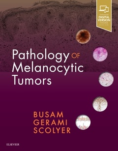 Couverture de l’ouvrage Pathology of Melanocytic Tumors