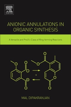 Couverture de l’ouvrage Anionic Annulations in Organic Synthesis