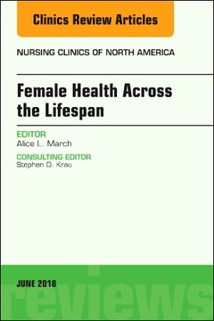 Couverture de l’ouvrage Women's Health Across the Lifespan, An Issue of Nursing Clinics