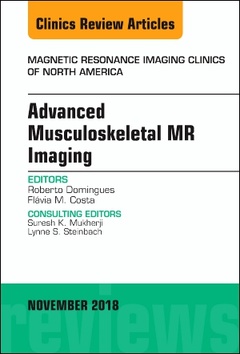 Couverture de l’ouvrage Advanced Musculoskeletal MR Imaging, An Issue of Magnetic Resonance Imaging Clinics of North America