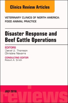 Couverture de l’ouvrage Disaster Response and Beef Cattle Operations, An Issue of Veterinary Clinics of North America: Food Animal Practice