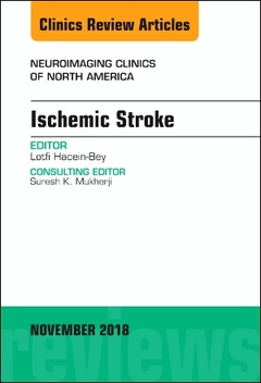 Couverture de l’ouvrage Ischemic Stroke, An Issue of Neuroimaging Clinics of North America