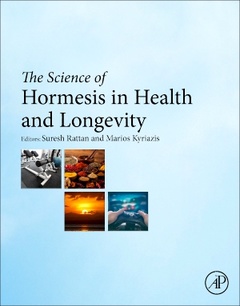Couverture de l’ouvrage The Science of Hormesis in Health and Longevity