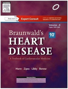 Couverture de l’ouvrage Braunwald's Heart Disease: A Textbook of Cardiovascular Medicine, 2 Volume Set, 10e