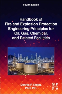 Couverture de l’ouvrage Handbook of Fire and Explosion Protection Engineering Principles for Oil, Gas, Chemical, and Related Facilities