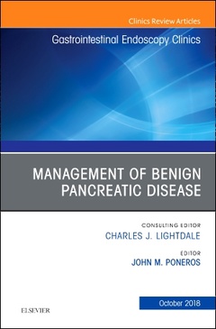 Couverture de l’ouvrage Management of Benign Pancreatic Disease, An Issue of Gastrointestinal Endoscopy Clinics