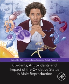 Cover of the book Oxidants, Antioxidants, and Impact of the Oxidative Status in Male Reproduction