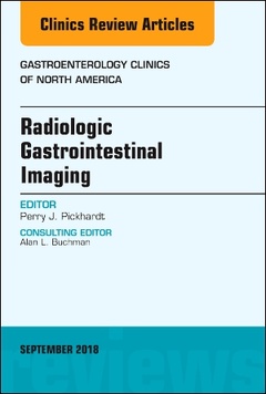 Couverture de l’ouvrage Gastrointestinal Imaging, An Issue of Gastroenterology Clinics of North America