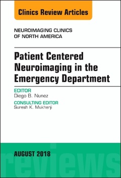 Couverture de l’ouvrage Emergent Neuroimaging: A Patient Focused Approach, An Issue of Neuroimaging Clinics of North America