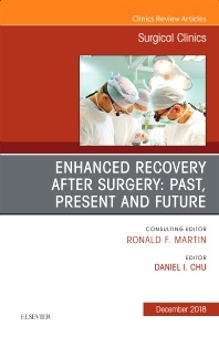 Couverture de l’ouvrage Enhanced Recovery After Surgery: Past, Present, and Future, An Issue of Surgical Clinics