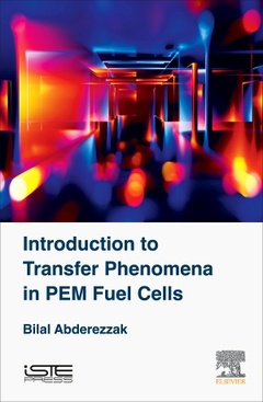 Couverture de l’ouvrage Introduction to Transfer Phenomena in PEM Fuel Cells