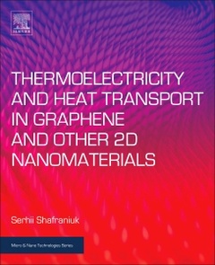 Couverture de l’ouvrage Thermoelectricity and Heat Transport in Graphene and Other 2D Nanomaterials