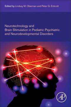 Cover of the book Neurotechnology and Brain Stimulation in Pediatric Psychiatric and Neurodevelopmental Disorders
