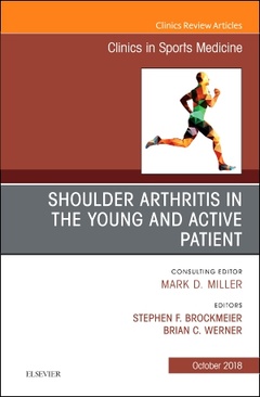 Cover of the book Shoulder Arthritis in the Young and Active Patient, An Issue of Clinics in Sports Medicine