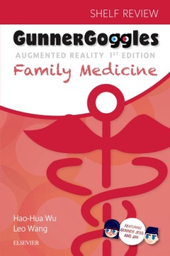 Couverture de l’ouvrage Gunner Goggles Family Medicine