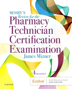 Couverture de l’ouvrage Mosby's Review for the Pharmacy Technician Certification Examination