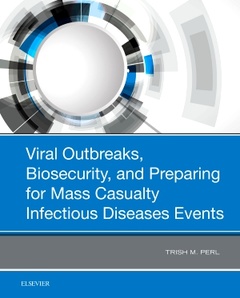 Couverture de l’ouvrage Viral Outbreaks, Biosecurity, and Preparing for Mass Casualty Infectious Diseases Events