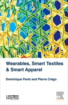 Couverture de l’ouvrage Wearables, Smart Textiles & Smart Apparel