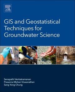 Couverture de l’ouvrage GIS and Geostatistical Techniques for Groundwater Science