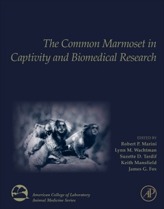 Couverture de l’ouvrage The Common Marmoset in Captivity and Biomedical Research