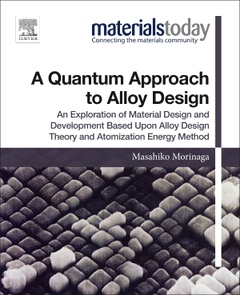 Couverture de l’ouvrage A Quantum Approach to Alloy Design