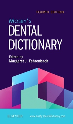 Couverture de l’ouvrage Mosby's Dental Dictionary