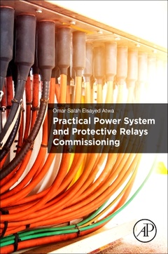 Couverture de l’ouvrage Practical Power System and Protective Relays Commissioning