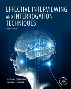 Couverture de l’ouvrage Effective Interviewing and Interrogation Techniques