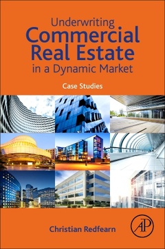 Cover of the book Underwriting Commercial Real Estate in a Dynamic Market