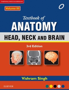 Couverture de l’ouvrage Textbook of Anatomy Head, Neck, and Brain; Volume III