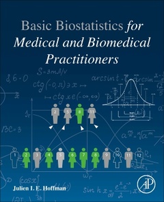 Couverture de l’ouvrage Biostatistics for Medical and Biomedical Practitioners
