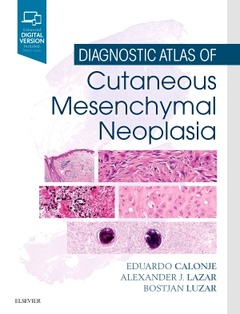 Couverture de l’ouvrage Diagnostic Atlas of Cutaneous Mesenchymal Neoplasia