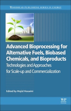 Couverture de l’ouvrage Advanced Bioprocessing for Alternative Fuels, Biobased Chemicals, and Bioproducts