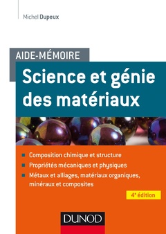 Couverture de l’ouvrage Aide-mémoire - Science et génie des matériaux - 4e éd.