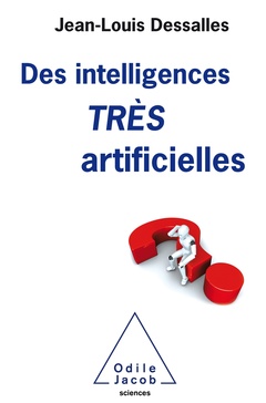 Cover of the book Des Intelligences TRES artificielles