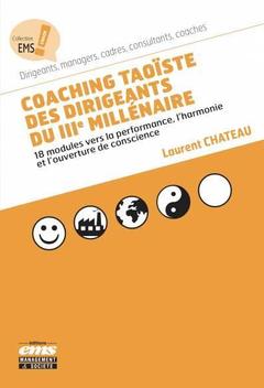 Cover of the book Coaching taoïste des dirigeants du 3ème millénaire