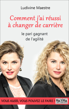 Cover of the book Comment j'ai réussi à changer de carrière