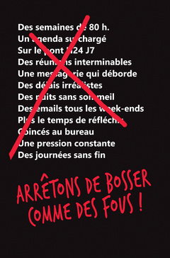 Cover of the book Arrêtons de bosser comme des fous !