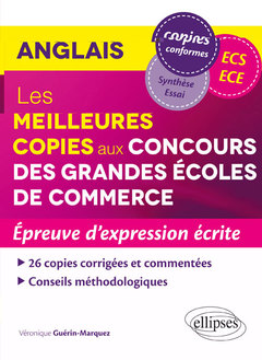 Cover of the book Anglais - Les meilleures copies aux Concours des Grandes Écoles de Commerce (ECS/ECE) – Épreuve d’expression écrite