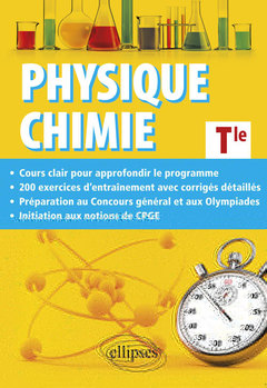 Cover of the book Physique-Chimie Terminale - Cours approfondi et préparation au Concours général et aux Olympiades de Physique et de Chimie