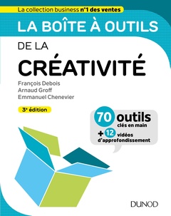 Couverture de l’ouvrage La boîte à outils de la créativité - 3ed