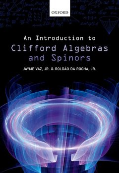 Couverture de l’ouvrage An Introduction to Clifford Algebras and Spinors