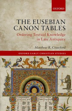 Couverture de l’ouvrage The Eusebian Canon Tables