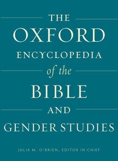 Couverture de l’ouvrage The Oxford Encyclopedia of the Bible and Gender Studies