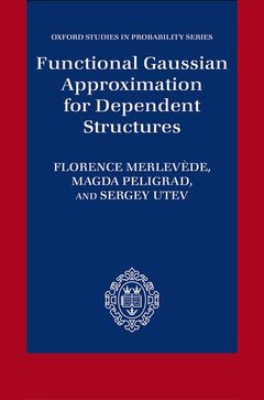 Couverture de l’ouvrage Functional Gaussian Approximation for Dependent Structures