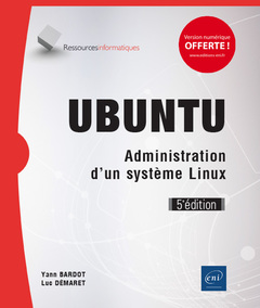 Couverture de l’ouvrage Ubuntu - Administration d'un système Linux (5e édition)