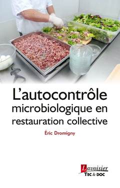 Couverture de l’ouvrage L'autocontrôle microbiologique en restauration collective