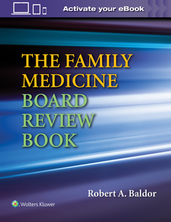 Couverture de l’ouvrage The Family Medicine Board Review Book